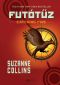 [The Hunger Games 02] • 2. Futótűz